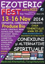 Ezoteric Fest, ed.a XIII-a - Casa Tineretului  - 13-16 noiembrie