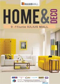 Home & Deco, 9-11 iunie 2017, la Iulius Mall din Timișoara